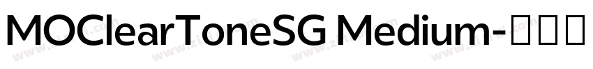 MOClearToneSG Medium字体转换